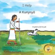 I Help: How To Be An Inclusive Family in Anuak and English