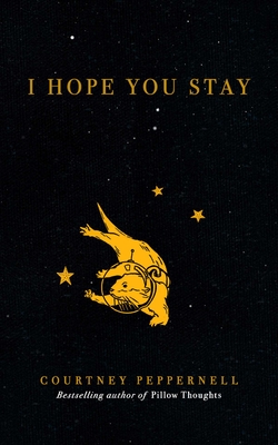 I Hope You Stay - Peppernell, Courtney