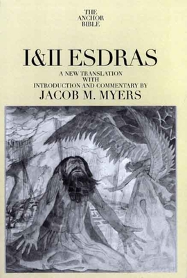 I & II Esdras: Volume 42 - Myers, Jacob M