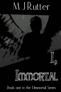 I, Immortal The Series, Book One