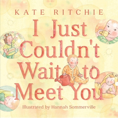 I Just Couldn't Wait to Meet You - Ritchie, Kate