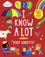 I Know a Lot: First Concepts