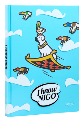 I Know Nigo(r) - Nigo(r), and Pharrell (Foreword by), and Victor, Steven (Introduction by)