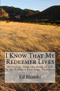 I Know That My Redeemer Lives: Devotions from the Book of Job