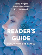 I Know Why She Stayed - Reader's Guide