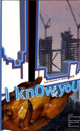 I Know You: A Show About Currencies by Tobias Rehberger, Nikolas Hirsh and Rachael Thomas - Thomas, Rachael (Editor), and Rehberger, Tobias (Editor), and Hirsch, Nikolaus (Editor)