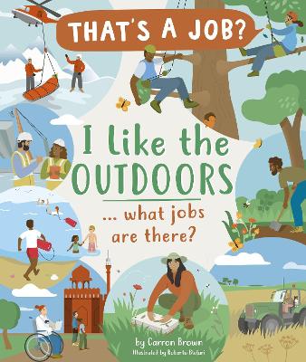 I Like The Outdoors ... what jobs are there? - Carron Brown