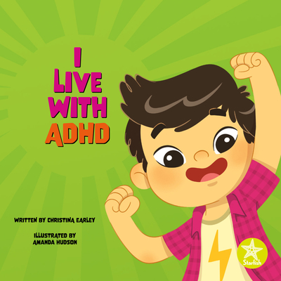 I Live with ADHD - Earley, Christina