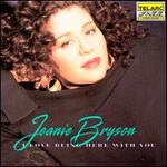 I Love Being Here with You - Jeanie Bryson