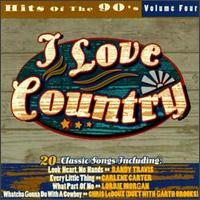 I Love Country: Hits of the '90s - Various Artists