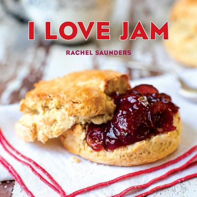 I Love Jam: Volume 3 - Saunders, Rachel