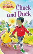 I Love Reading Phonics Level 2: Chuck and Duck
