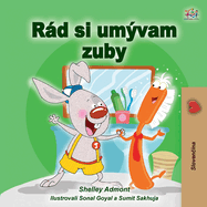 I Love to Brush My Teeth (Slovak Children's Book)