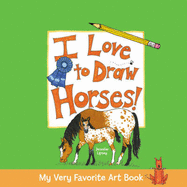 I Love to Draw Horses!