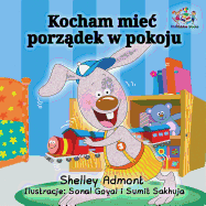 I Love to Keep My Room Clean (Polish Book for Kids): Polish Language Children's Book