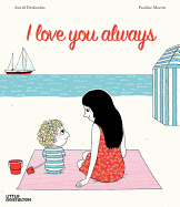 I Love You...: A Mother's Secret