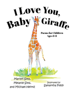 I Love You Baby Giraffe