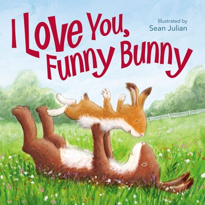 I Love You, Funny Bunny - 
