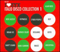 I Love ZYX: Italo Disco Collection 1 - Various Artists