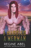 I Married A Merman