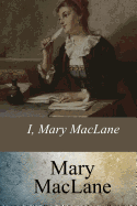 I, Mary Maclane