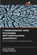 I metamateriali nella tecnologia dell'informazione quantistica