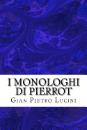 I Monologhi Di Pierrot