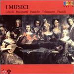I Musici: Corelli; Bonporti; Paisiello...