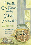 I Must Go Down to the Beach Again: And Other Poems