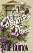 I Promise To...