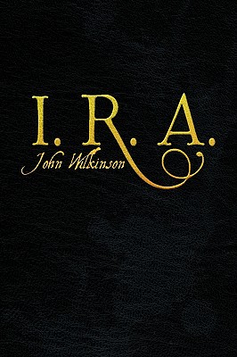 I. R. A. - Wilkinson, John