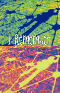 I Remember: Creative Writing of Indianapolis Youth