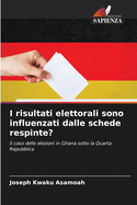 I risultati elettorali sono influenzati dalle schede respinte?