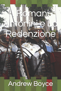 I Romani Antonini e La Redenzione