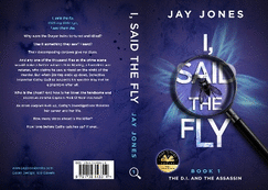 I, SAID THE FLY: A gripping crime thriller