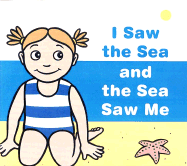 I Saw the Sea and the Sea Saw Me - Cash, Megan Montague