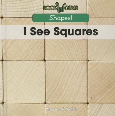 I See Squares - Smith, Mary-Lou