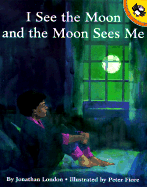 I See the Moon and the Moon Sees Me