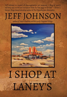 I Shop at Laney's - Johnson, Jeff