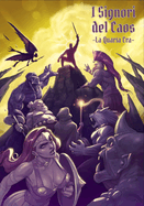 I Signori del Caos - Volume 1: I Prigionieri della Nebbia