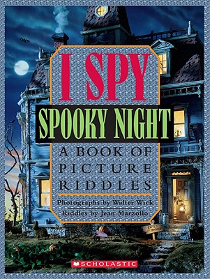 I Spy Spooky Night: A Book of Picture Riddles - Marzollo, Jean