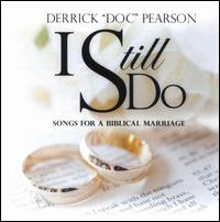 I Still Do - Derrick Doc Pearson