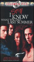 I Still Know What You Did Last Summer [Blu-ray] - Danny Cannon