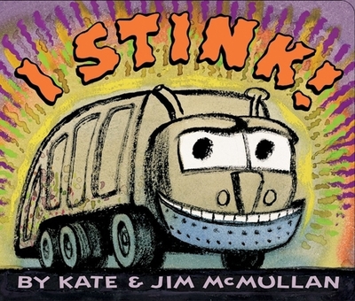 I Stink! Board Book - McMullan, Kate