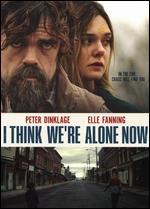 I Think We're Alone Now - Reed Dawson Morano