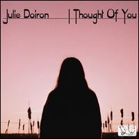 I Thought of You - Julie Doiron