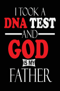 I Took a DNA Test and God Is My Father: Blank Lined Journal - Church Journal Notebook