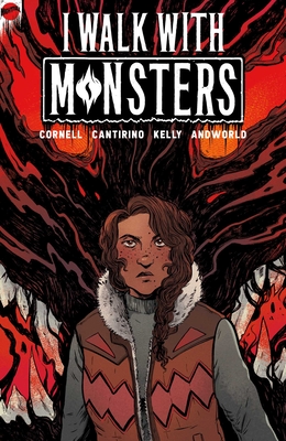 I Walk with Monsters: The Complete Series - Cornell, Paul, and Kelly, Dearbhla, and Andworld Design, and Wassel, Adrian F (Editor)