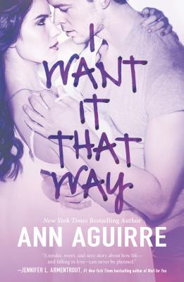 I Want It That Way - Aguirre, Ann