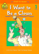 I Want to Be a Clown